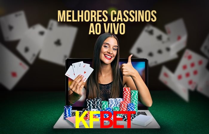 A Experiência Imersiva dos Cassinos Ao Vivo no KFBET